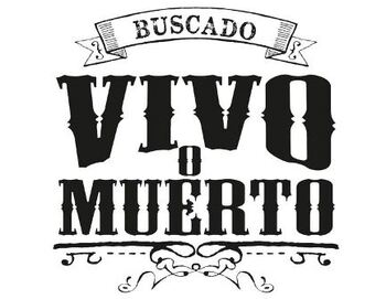 Buscado Vivo o Muerto (   )
