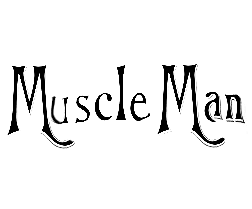 Muscle Man ( )