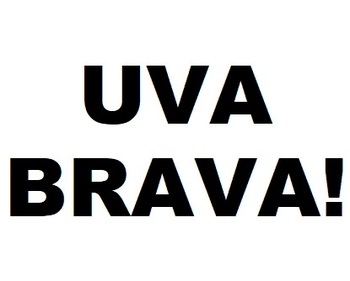 Uva Brava! ( !)