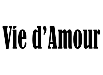 Vie d'Amour ( ')