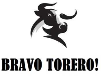 Bravo Torero! ( !)