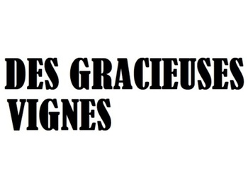 Des Gracieuses Vignes (  )