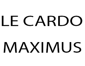 Le Cardo Maximus (  )