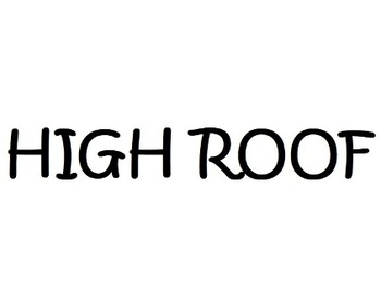 High Roof ( )
