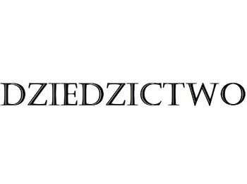 Dziedzictwo ()
