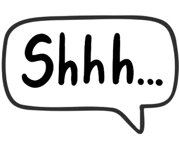 Shhh... ()