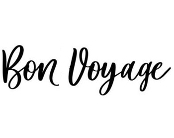 Bon Voyage ( )